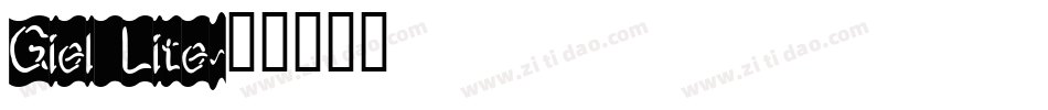 Giel Lite字体转换